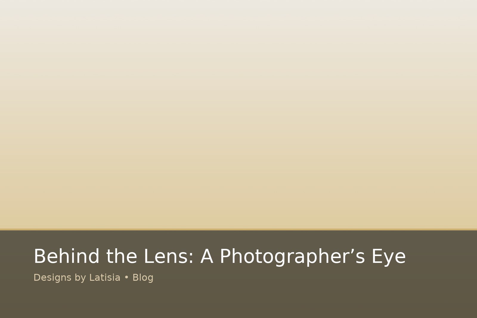 Behind the Lens: A Photographer’s Eye